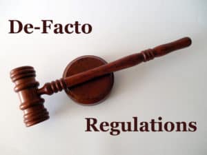 Guidance Documents and De-Facto Regulations Guidance Documents and De-Facto Regulations not Supported by Existing Statutes and Regulations are Not Binding